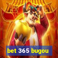 bet 365 bugou